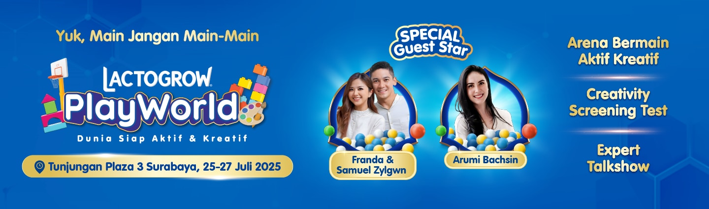 SYARAT DAN KETENTUAN LACTOGROW PLAYWORLD 2025 SURABAYA (“PROGRAM”)